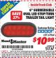 Harbor Freight ITC Coupon 6" SUBMERSIBLE OVAL LED STOP/TURN TRAILER LIGHT Lot No. 67064 Expired: 1/31/16 - $10.99