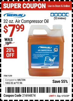 Harbor Freight Coupon MERLIN 32 OZ. AIR COMPRESSOR OIL Lot No. 71299 Valid Thru: 4/13/26 - $7.99
