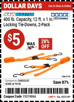 Harbor Freight Coupon HAUL-MASTER 400 LB. CAPACITY, 12 FT. X 1 IN. LOCKING TIE-DOWNS, 2-PACK Lot No. 47759 Expired: 10/21/26 - $5