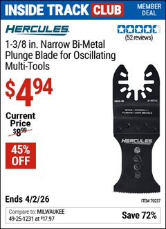 Harbor Freight ITC Coupon HERCULES 1-3/8 IN. NARROW BI-METAL PLUNGE BLADE FOR OSCILLATING MULTI-TOOLS Lot No. 70237 Dates Valid: 12/31/69 - 4/2/26 - $4.94