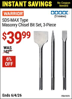 Harbor Freight Coupon WARRIOR SDS-MAX TYPE MASONRY CHISEL BIT SET, 3-PIECE Lot No. 59370 Valid Thru: 6/4/26 - $39.99