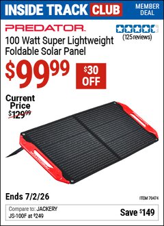 Harbor Freight Coupon PREDATOR 100 WATT SUPER LIGHTWEIGHT FOLDABLE SOLAR PANEL Lot No. 70474 Valid: 12/31/69 - 7/2/26 - $99.99