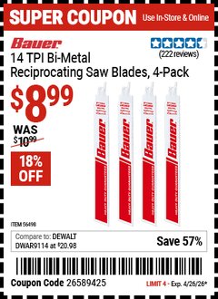 Harbor Freight Coupon BAUER 14 TPI BI-METAL RECIPROCATING SAW BLADES, 4-PACK Lot No. 56498 Valid Thru: 4/26/26 - $8.99