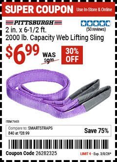 Harbor Freight Coupon PITTSBURGH 2 IN. X 6-1/2 FT., 2000 LB. CAPACITY WEB LIFTING SLING, PURPLE Lot No. 71451 Valid Thru: 3/8/26 - $6.99