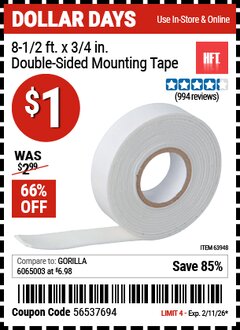 Harbor Freight Coupon HFT 8-1/2 FT. X 3/4 IN. DOUBLE-SIDED MOUNTING TAPE Lot No. 63948 Expired: 2/11/26 - $1