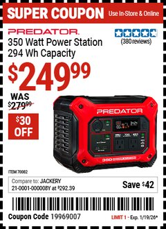 Harbor Freight Coupon PREDATOR 350 WATT POWER STATION, 294 WH CAPACITY Lot No. 70082 Valid Thru: 1/19/26 - $249.99