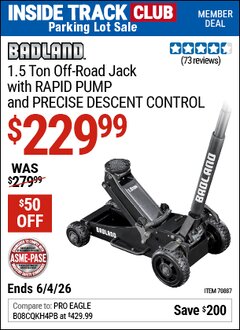 Harbor Freight Coupon BADLAND 1.5 TON OFF-ROAD JACK WITH RAPID PUMP AND PRECISE DESCENT CONTROL Lot No. 70887 Valid: 12/31/69 - 6/4/26 - $229.99