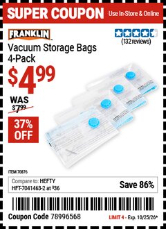 Harbor Freight Coupon FRANKLIN VACUUM STORAGE BAGS, 4-PACK Lot No. 70876 Valid Thru: 10/25/26 - $4.99