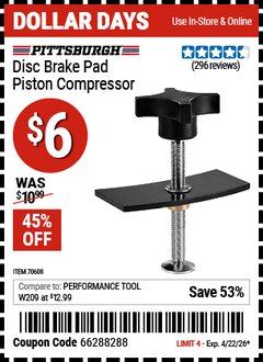Harbor Freight Coupon PITTSBURGH DISC BRAKE PAD PISTON COMPRESSOR Lot No. 70608 Valid Thru: 4/22/26 - $6
