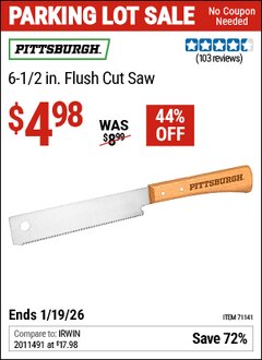 Harbor Freight Coupon PITTSBURGH 6-1/2 IN. FLUSH CUT SAW Lot No. 71141 Expired: 12/31/69 - $4.98