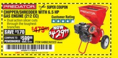 Harbor Freight Coupon CHIPPER/SHREDDER WITH 6.5 HP GAS ENGINE (212 CC) Lot No. 62323/64062 Expired: 2/1/19 - $429.99