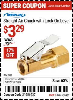 Harbor Freight Coupon MERLIN STRAIGHT AIR CHUCK WITH LOCK-ON LEVER Lot No. 70809 Valid Thru: 4/13/26 - $3.29