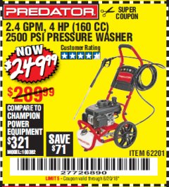 Harbor Freight Coupon 2500 PSI, 2.4 GPM 4 HP (160 CC) PRESSURE WASHER Lot No. 62201 Expired: 8/20/18 - $249.99