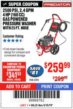 Harbor Freight Coupon 2500 PSI, 2.4 GPM 4 HP (160 CC) PRESSURE WASHER Lot No. 62201 Expired: 6/16/19 - $259.99