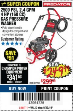 Harbor Freight Coupon 2500 PSI, 2.4 GPM 4 HP (160 CC) PRESSURE WASHER Lot No. 62201 Expired: 9/30/19 - $249.99