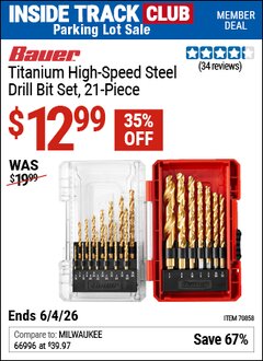 Harbor Freight ITC Coupon BAUER TITANIUM HIGH-SPEED STEEL DRILL BIT SET, 21-PIECE Lot No. 70858 Expired: 6/4/26 - $12.99