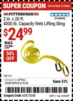 Harbor Freight Coupon PITTSBURGH 4000 LB. CAPACITY, 2 IN. X 20 FT. WEB LIFTING SLING Lot No. 71461 Valid Thru: 5/25/26 - $24.99