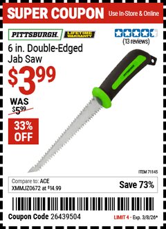 Harbor Freight Coupon PITTSBURGH 6 IN. DOUBLE-EDGED WALLBOARD SAW Lot No. 71145 Valid Thru: 3/8/26 - $3.99