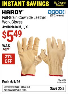 Harbor Freight Coupon HARDY FULL-GRAIN COWHIDE LEATHER WORK GLOVES Lot No. 61459/63153/63154 Valid Thru: 6/4/26 - $5.49