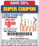 Harbor Freight Coupon 5PIECE PLIERS SET Lot No. 62598/69351/69352/69353/62597 Expired: 3/16/15 - $8.99