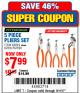 Harbor Freight Coupon 5PIECE PLIERS SET Lot No. 62598/69351/69352/69353/62597 Expired: 9/11/17 - $7.99