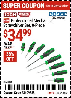 Harbor Freight Coupon ICON PROFESSIONAL MECHANICS SCREWDRIVER SET, 8-PIECE, GREEN Lot No. 73154 Expired: 6/14/26 - $34.99
