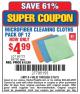 Harbor Freight Coupon MICROFIBER CLEANING CLOTHS PACK OF 12 Lot No. 63357/63361/63362 Expired: 3/16/15 - $4.99