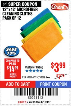 Harbor Freight Coupon MICROFIBER CLEANING CLOTHS PACK OF 12 Lot No. 63357/63361/63362 Expired: 6/16/19 - $3.99