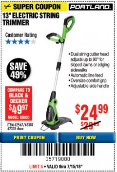 Harbor Freight Coupon 13" ELECTRIC STRING TRIMMER Lot No. 62567/62338 Expired: 7/15/18 - $24.99