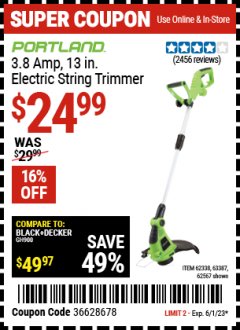 Harbor Freight Coupon 13" ELECTRIC STRING TRIMMER Lot No. 62567/62338 Expired: 6/1/23 - $24.99