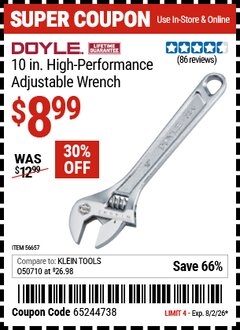 Harbor Freight Coupon DOYLE 10 IN. HIGH-PERFORMANCE ADJUSTABLE WRENCH Lot No. 56657 Valid Thru: 8/2/26 - $8.99