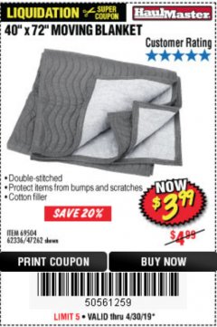 Harbor Freight Coupon 40" x 72" MOVER'S BLANKET Lot No. 47262/69504/62336 Expired: 4/30/19 - $3.99