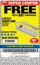 Harbor Freight FREE Coupon FOUR OUTLET POWER STRIP Lot No. 91334/69689/62495/62505/62497 Expired: 2/12/17 - FWP