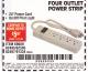 Harbor Freight FREE Coupon FOUR OUTLET POWER STRIP Lot No. 91334/69689/62495/62505/62497 Expired: 1/20/18 - FWP