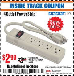 Harbor Freight ITC Coupon FOUR OUTLET POWER STRIP Lot No. 91334/69689/62495/62505/62497 Expired: 7/31/20 - $2.99