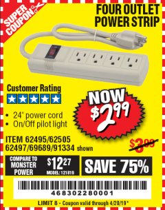 Harbor Freight Coupon FOUR OUTLET POWER STRIP Lot No. 91334/69689/62495/62505/62497 Expired: 4/20/19 - $2.99