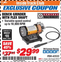 Harbor Freight ITC Coupon BENCH GRINDER WITH FLEX SHAFT Lot No. 43533 Expired: 9/30/19 - $29.99