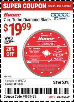 Harbor Freight Coupon BAUER 7 IN. TURBO DIAMOND BLADE Lot No. 57552 Valid Thru: 10/25/26 - $19.99