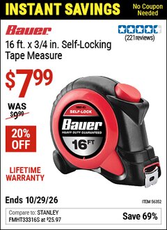 Harbor Freight Coupon BAUER 16 FT. X 3/4 IN. SELF-LOCKING TAPE MEASURE Lot No. 56352 Valid Thru: 10/29/26 - $7.99