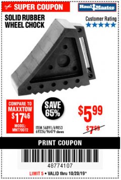 Harbor Freight Coupon SOLID RUBBER WHEEL CHOCK Lot No. 69326/69853/56891/96479 Expired: 10/20/19 - $5.99
