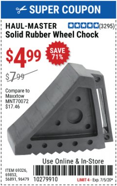 Harbor Freight Coupon SOLID RUBBER WHEEL CHOCK Lot No. 69326/69853/56891/96479 Expired: 7/5/20 - $4.99