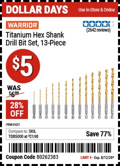 Harbor Freight Coupon WARRIOR TITANIUM HEX SHANK DRILL BIT SET, 13-PIECE Lot No. 61621/1800 Valid Thru: 8/12/26 - $5