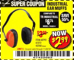 Harbor Freight Coupon INDUSTRIAL EAR MUFFS2 Lot No. 43768/60792/61372 Expired: 11/30/18 - $2.99