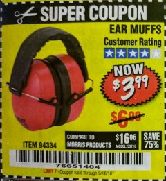 Harbor Freight Coupon EAR MUFFS Lot No. 94334 Expired: 9/18/18 - $3.99