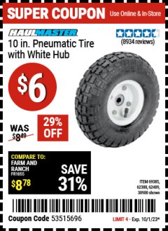 Harbor Freight Coupon 10" PNEUMATIC TIRE HaulMaster Lot No. 30900/62388/62409/62698/69385 Expired: 10/1/23 - $6
