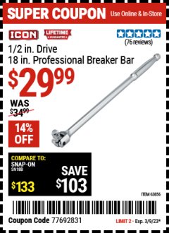 Harbor Freight Coupon 1/2" DRIVE 18" BREAKER BAR Lot No. 60818/67932 Expired: 2/23/23 - $29.99