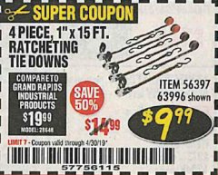 Harbor Freight Coupon 4 PIECE 1" X 15 FT. RATCHETING TIE DOWNS Lot No. 90984/60405/61524/62322/63056/63057/63150 Expired: 4/30/19 - $9.99