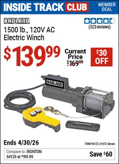 Harbor Freight Coupon BADLAND 1500 LB., 120V AC ELECTRIC WINCH Lot No. 61672/96127 Valid: 12/31/69 - 4/30/26 - $139.99