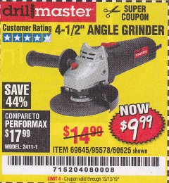 Harbor Freight Coupon DRILLMASTER 4-1/2" ANGLE GRINDER Lot No. 69645/60625 Expired: 12/31/19 - $9.99