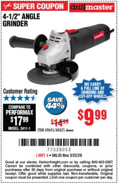Harbor Freight Coupon DRILLMASTER 4-1/2" ANGLE GRINDER Lot No. 69645/60625 Expired: 3/22/20 - $9.99